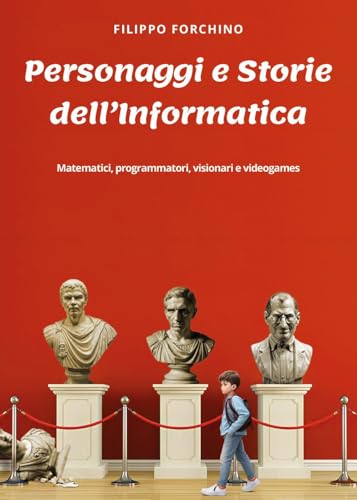 Personaggi e Storie dell'Informatica von Youcanprint