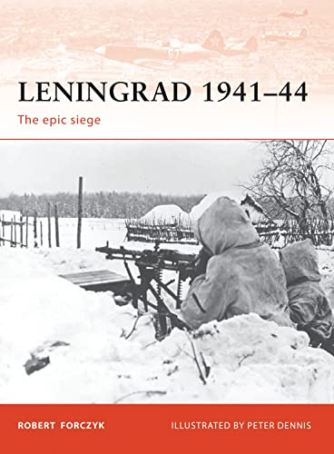 Leningrad 1941-44: The Epic Siege (Campaign, 215)