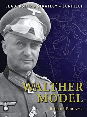 Walther Model: Leadership, Strategy, Conflict (Command, Band 15)