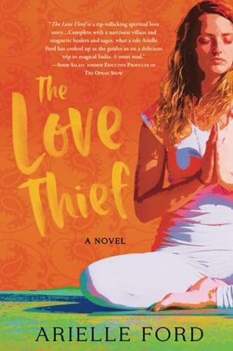 The Love Thief: A Novel von Hasmark Publishing International