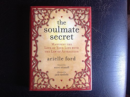 The Soulmate Secret: Manifest the Love of Your Life with the Law of Attraction The Soulmate Secret: Manifest the Love of Your Life with the Law of Attraction von HarperOne