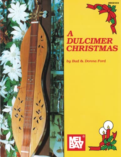 A Dulcimer Christmas von Mel Bay Publications, Inc.