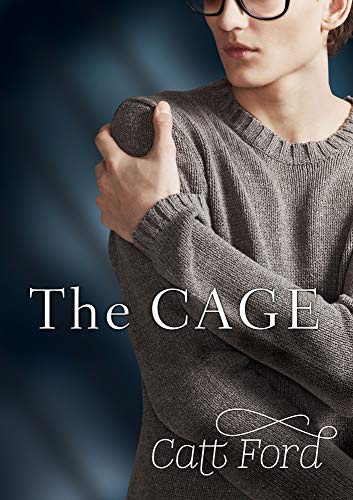 The Cage von Dreamspinner Press LLC