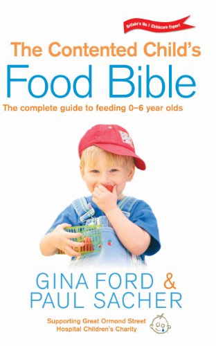 The Contented Child's Food Bible The Contented Child's Food Bible