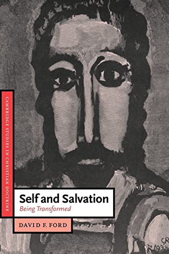 Self and Salvation: Being Transformed (Cambridge Studies in Christian Doctrine, 1)