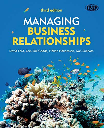 Managing Business Relationships, 3rd Edition Managing Business Relationships, 3rd Edition