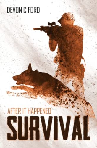 Survival (After it Happened, Band 1)