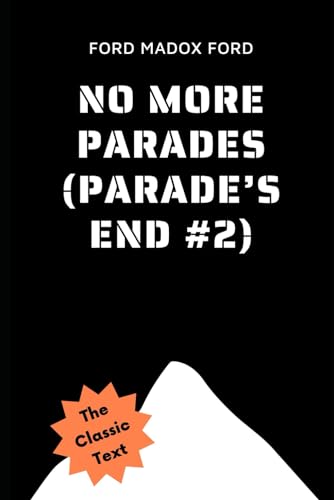 No More Parades (Parade’s End #2)