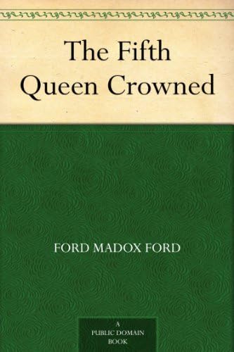 The Fifth Queen Crowned The Fifth Queen Crowned von Anson Street Press
