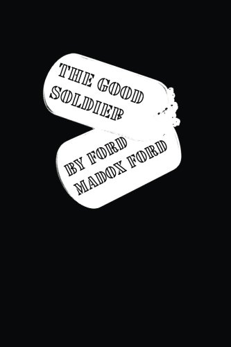 The Good Soldier The Good Soldier von CreateSpace Independent Publishing Platform