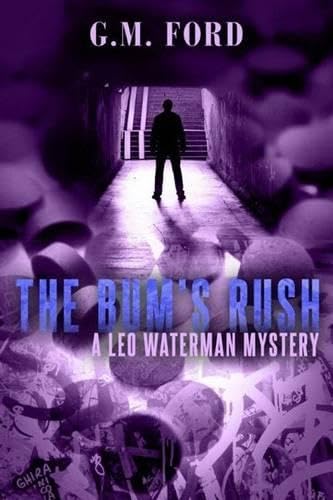 The Bum's Rush (A Leo Waterman Mystery) von Thomas & Mercer