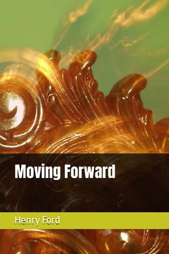 Moving Forward von Independently published