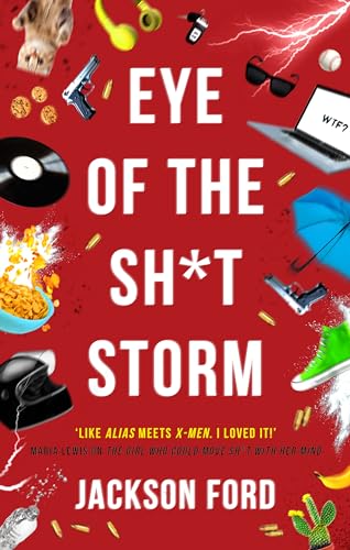 Eye of the Sh*t Storm: A Frost Files novel (The Frost Files)