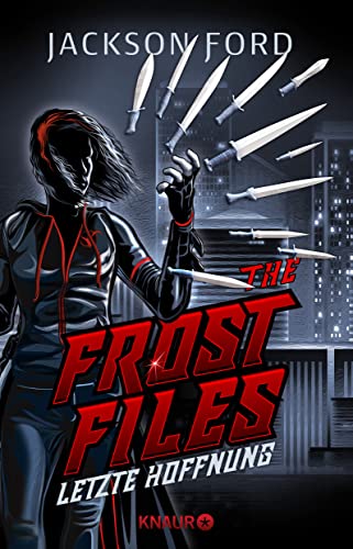 The Frost Files - Letzte Hoffnung