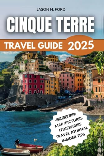 Cinque Terre Travel Guide 2025: Explore Charming Villages, Scenic Trails, Local Cuisine, Stunning Coastlines and Essential Tips for an Unforgettable Italian Riviera Adventure. Cinque Terre Travel Guide 2025: Explore Charming Villages, Scenic Trails, Local Cuisine, Stunning Coastlines and Essential Tips for an Unforgettable Italian Riviera Adventure. von Independently published