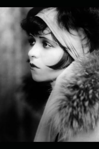 CLARA BOW: An Image as Seen Through Her Films: Revised and Updated