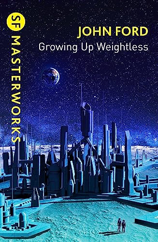 Growing Up Weightless (Golden Age Masterworks)