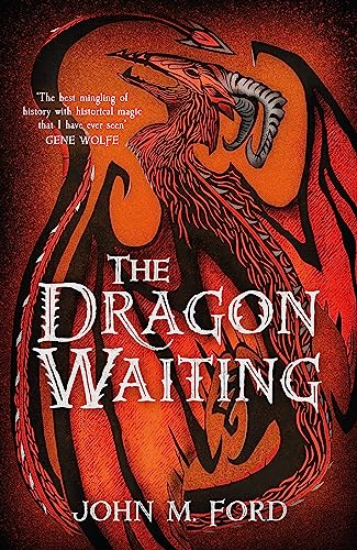 The Dragon Waiting: Ausgezeichnet: World Fantasy Award 1984