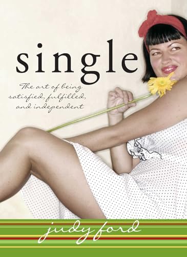Single: The Art of Being Satisfied, Fulfilled and Independent von Simon & Schuster