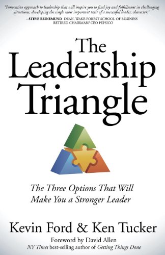 Leadership Triangle: The Three Options That Will Make You a Stronger Leader Leadership Triangle: The Three Options That Will Make You a Stronger Leader von Morgan James Publishing