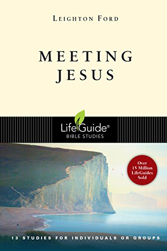 Meeting Jesus: 13 Studies for Individual or Groups (Lifeguide Bible Studies)