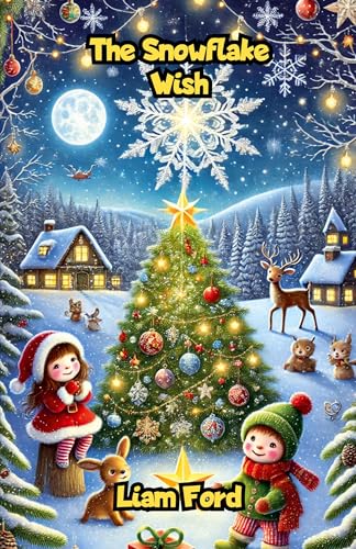The Snowflake Wish (Christmas) von The Good Child Bookstore