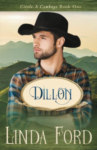 Dillon (Circle A Cowboys, Band 1)