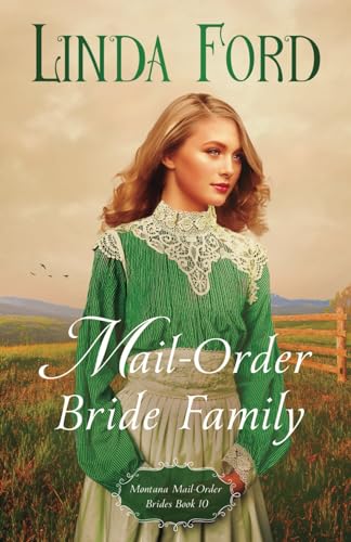Mail-Order Bride Family (Montana Mail-Order Brides, Band 10) von Crocus Mountain Publishing