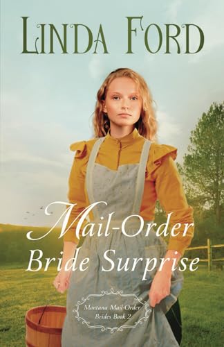 Mail-Order Bride Surprise (Montana Mail-Order Brides, Band 2) von Independently published