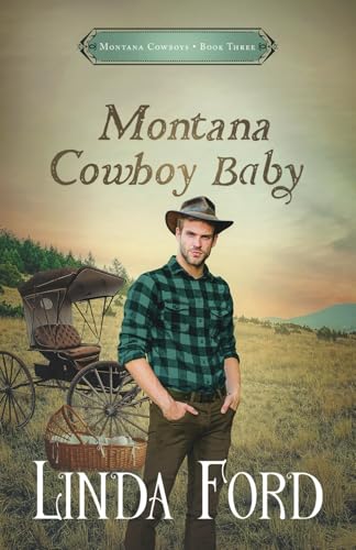 Montana Cowboy Baby (Montana Cowboys, Band 3) von Crocus Mountain Publishing