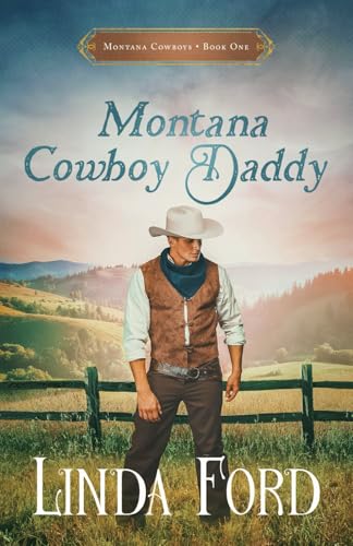 Montana Cowboy Daddy (Montana Cowboys, Band 1) von Crocus Mountain Publishing