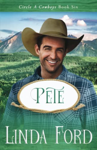 Pete (Circle A Cowboys, Band 6)