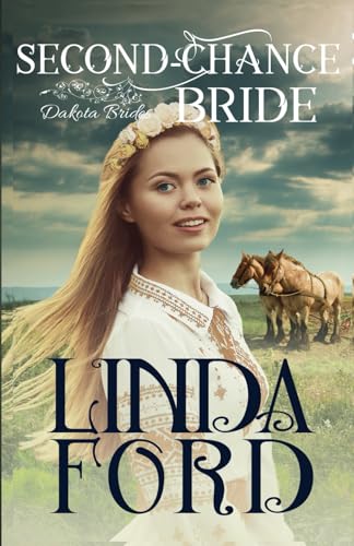 Second-Chance Bride (Dakota Brides, Band 3) von Crocus Mountain Publishing