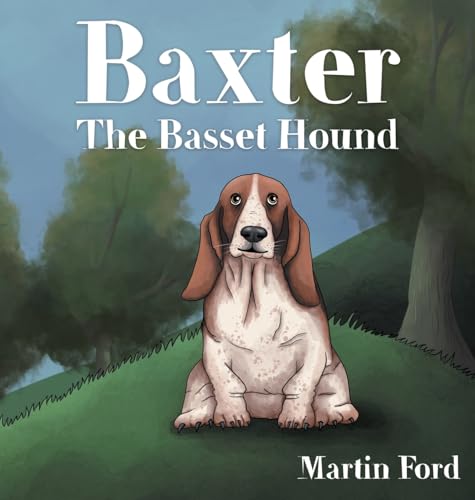 Baxter the Basset Hound von Rowanvale Books Ltd.