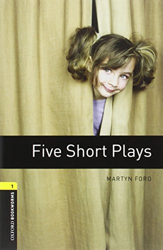Oxford Bookworms - Playscripts: 6. Schuljahr, Stufe 2 - Five Short Plays: Reader: Reader. Text in English. 6. Schuljahr, Stufe 2 (Oxford Bookworms 1 Playscripts)