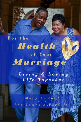 For the Health of Your Marriage: Living & Loving Life Together von Radical Women
