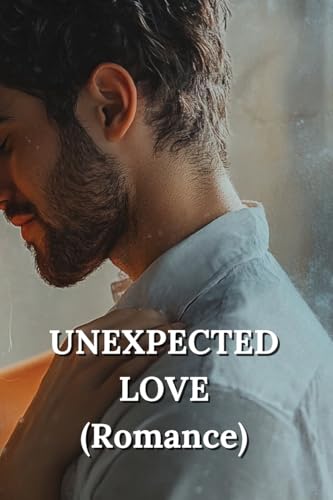 UNEXPECTED LOVE (Romance) von MIA Ford