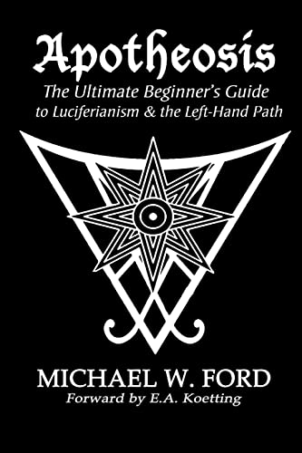 Apotheosis - The Ultimate Beginner's Guide to Luciferianism & the Left-Hand Path von Lulu