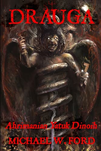 Drauga - Ahrimanian Yatuk Dinoih von Lulu