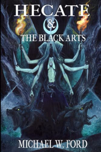 Hecate & The Black Arts: Liber Necromantia