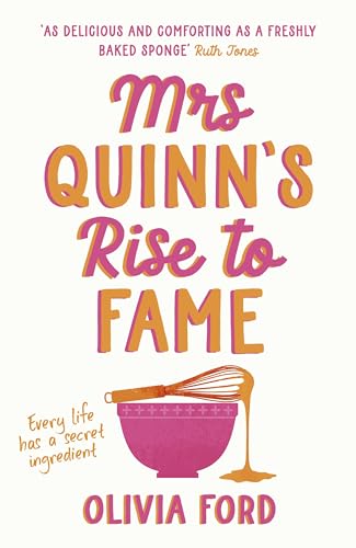 Mrs Quinn's Rise to Fame: The most delicious and uplifting new book for 2024