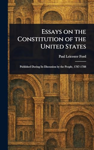 Essays on the Constitution of the United States von Anson Street Press