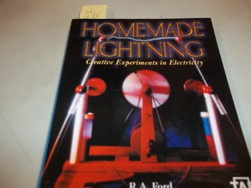 Homemade Lightning: Creative Experiments in Electricity von McGraw-Hill/TAB Electronics