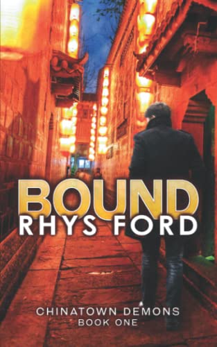 Bound: Chinatown Demons, Book One