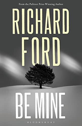 Be Mine: Richard Ford