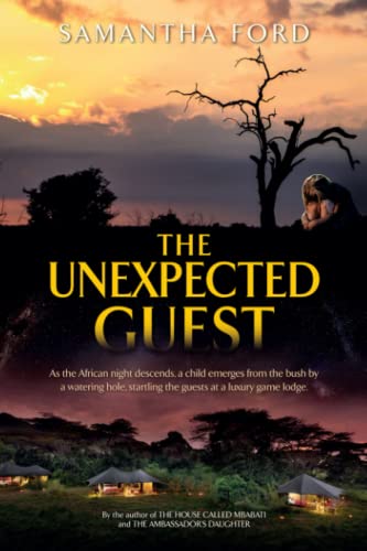 The Unexpected Guest: A Novel Out of Africa