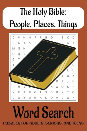 The Bible: People, Places, and Things Word Search Puzzle Book: Word Searches with Easy to Read Print about Bible People, Places, Things, and More | ... Gift for Vacations, Holidays and Free Times von Independently published