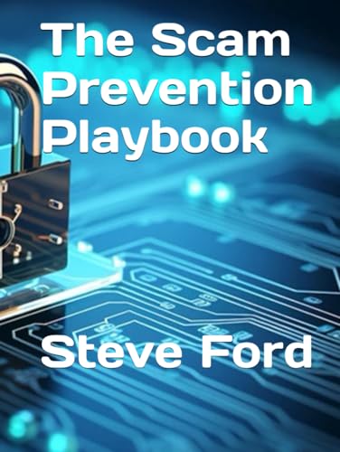 The Scam-Prevention Playbook: How To Protect Your Business von Independently published