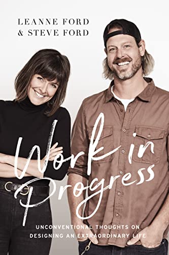 Work in Progress: Unconventional Thoughts on Designing an Extraordinary Life von Thomas Nelson