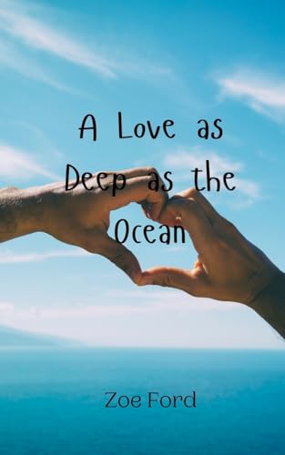 A Love as Deep as the Ocean von Creative Arts Management OÜ